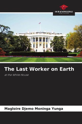 The Last Worker on Earth