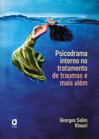 Psicodrama interno no tratamento de traumas e mais além