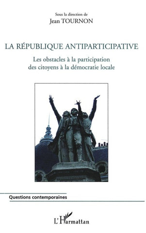 La République antiparticipative