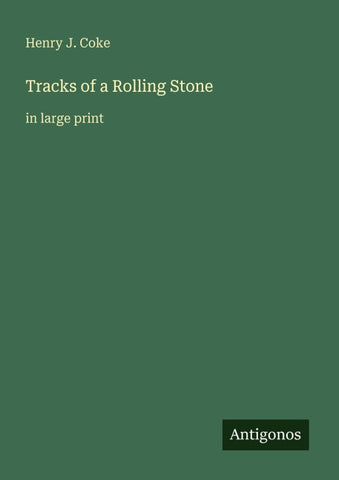 Tracks of a Rolling Stone