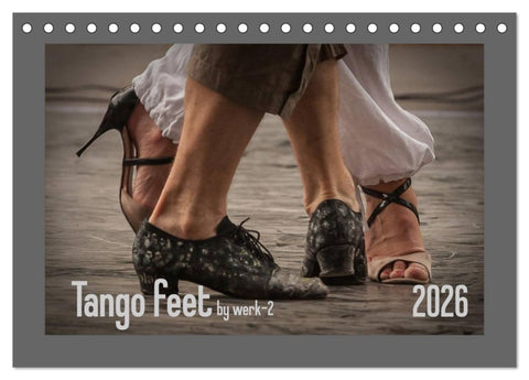 Tango feet (Tischkalender 2026 DIN A5 quer), CALVENDO Monatskalender
