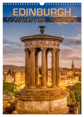EDINBURGH Historisches Stadtherz (Wandkalender 2027 DIN A3 hoch), CALVENDO Monatskalender