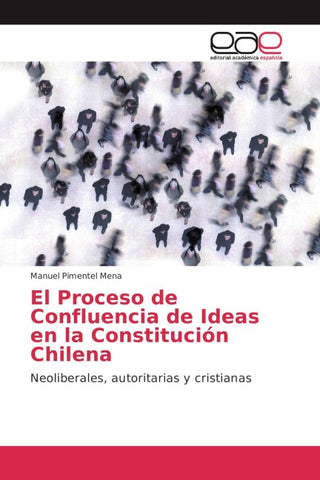 El Proceso de Confluencia de Ideas en la Constitución Chilena