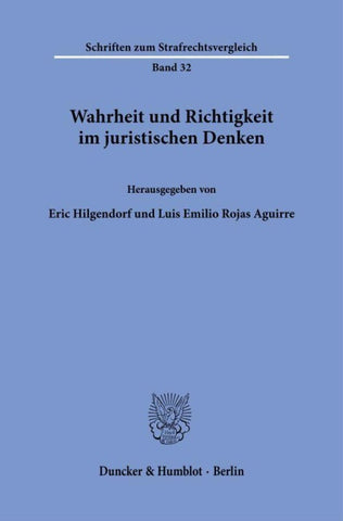Wahrheit und Richtigkeit im juristischen Denken