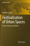 Festivalisation of Urban Spaces