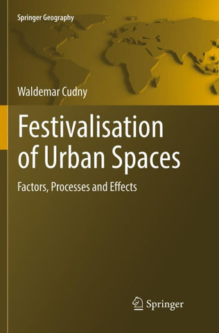 Festivalisation of Urban Spaces