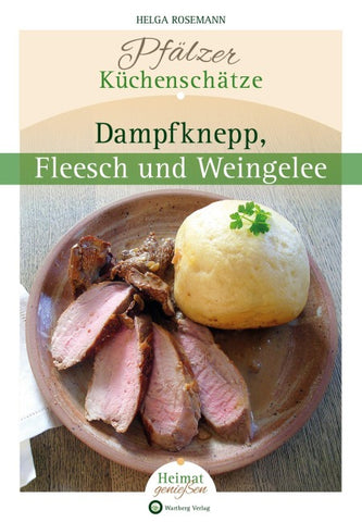 Pfälzer Küchenschätze – Heimat genießen