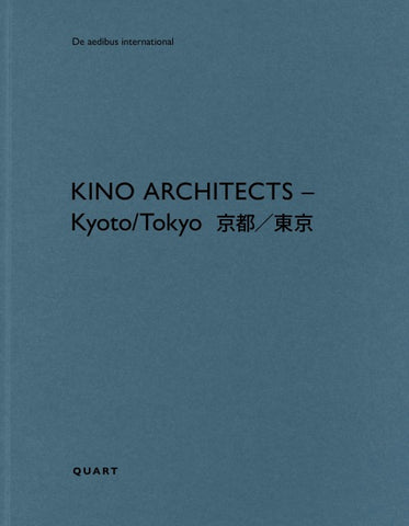 KINO architects – Kyoto/Tokyo 京都／東京