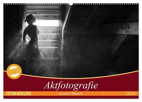 Aktfotografie in alten Mauern (Wandkalender 2026 DIN A2 quer), CALVENDO Monatskalender