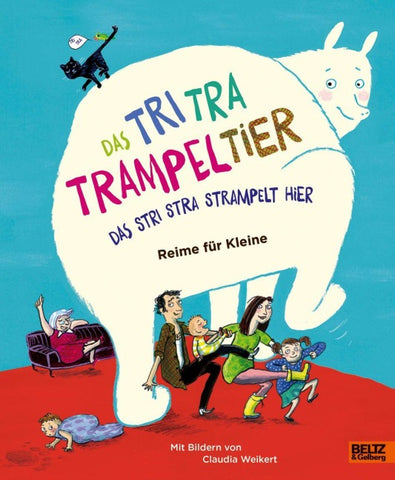 Das Tri Tra Trampeltier, das stri stra strampelt hier