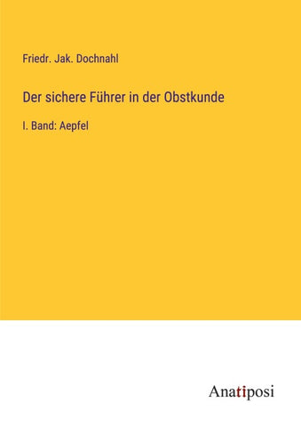 Der sichere Führer in der Obstkunde