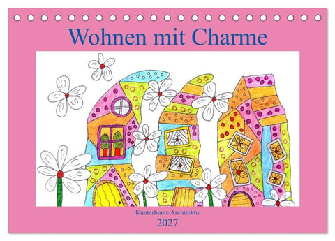 Wohnen mit Charme (Tischkalender 2027 DIN A5 quer), CALVENDO Monatskalender