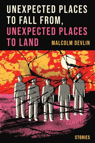 Unexpected Places to Fall From, Unexpected Places to Land