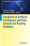 Handbook of Artificial Intelligence and Data Sciences for Routing Problems