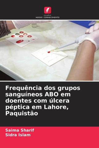 Frequência dos grupos sanguíneos ABO em doentes com úlcera péptica em Lahore, Paquistão