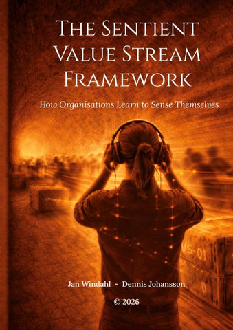 The Sentient Value Stream Framework