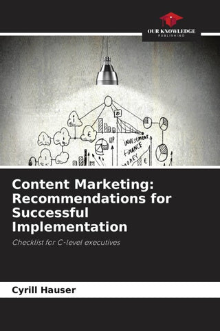 Content Marketing: Recommendations for Successful Implementation