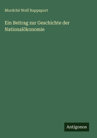 Ein Beitrag zur Geschichte der Nationalökonomie