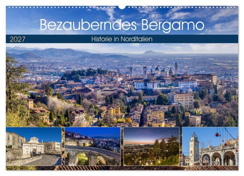 Bezauberndes Bergamo (Wandkalender 2027 DIN A2 quer), CALVENDO Monatskalender