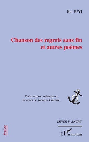 Chanson des regrets sans fin et autres poèmes