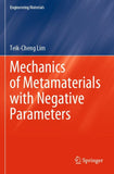 Mechanics of Metamaterials with Negative Parameters