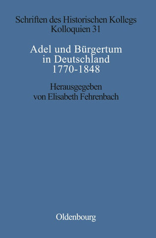 Adel und Bürgertum in Deutschland 1770-1848