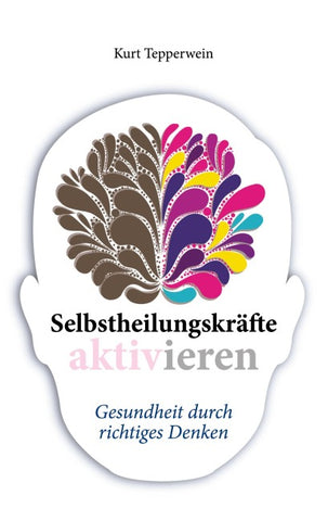 Selbstheilungskräfte aktivieren