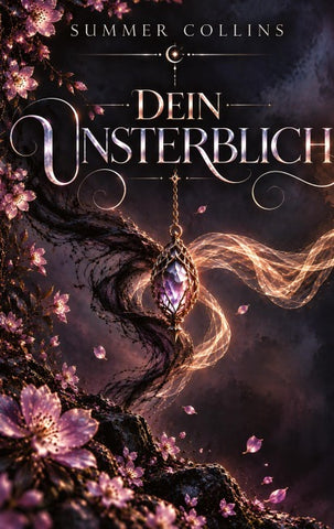 Dein Unsterblich