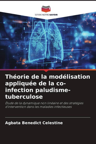 Théorie de la modélisation appliquée de la co-infection paludisme-tuberculose