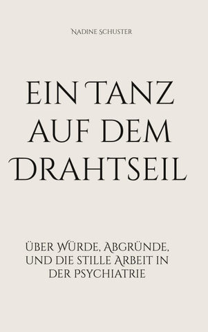 ein Tanz auf dem Drahtseil