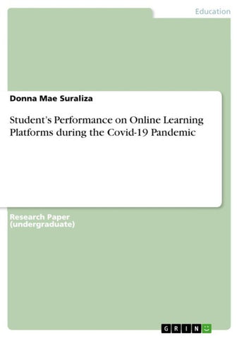 Student's Performance on Online Learning Platforms during the Covid-19 Pandemic