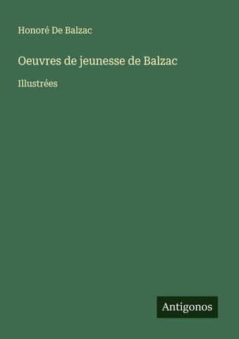 Oeuvres de jeunesse de Balzac