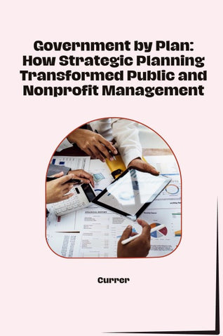 Government by Plan: How Strategic Planning Transformed Public and Nonprofit Management