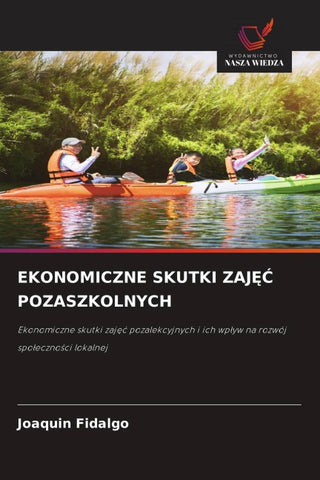 EKONOMICZNE SKUTKI ZAJ¿¿ POZASZKOLNYCH