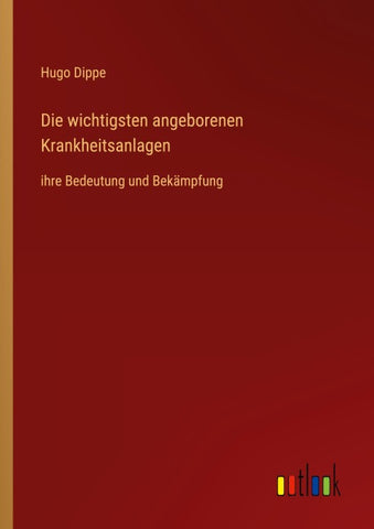 Die wichtigsten angeborenen Krankheitsanlagen