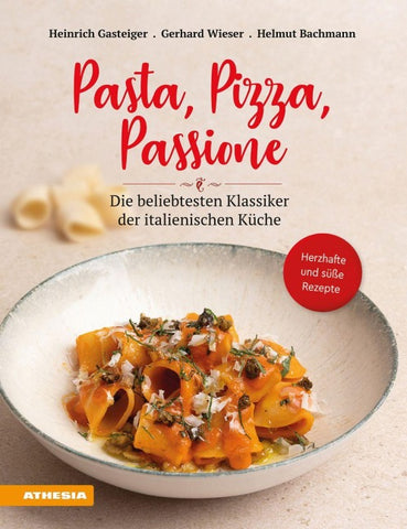 Pasta, Pizza, Passione