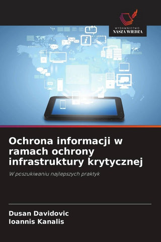 Ochrona informacji w ramach ochrony infrastruktury krytycznej