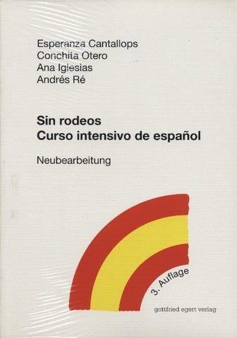 Sin rodeos. Curso intensivo de español
