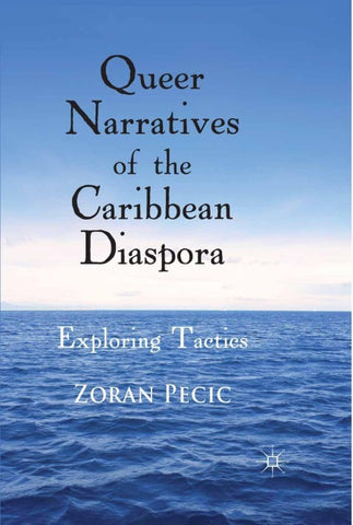 Queer Narratives of the Caribbean Diaspora