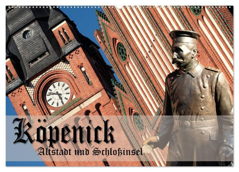 Köpenick - Altstadt und Schlossinsel (Wandkalender 2027 DIN A2 quer), CALVENDO Monatskalender