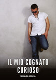 Il Mio Cognato Curioso