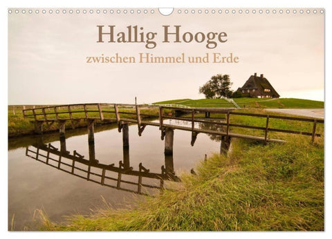 Hallig Hooge - zwischen Himmel und Erde (Wandkalender 2027 DIN A3 quer), CALVENDO Monatskalender