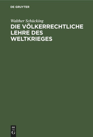 Die völkerrechtliche Lehre des Weltkrieges