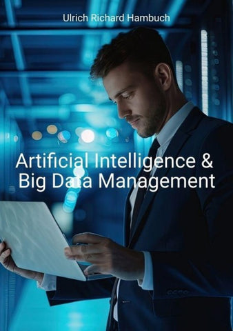 Artificial Intelligence & Big Data Management