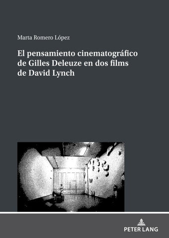 El pensamiento cinematográfico de Gilles Deleuze en dos films de David Lynch