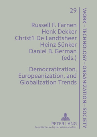 Democratization, Europeanization, and Globalization Trends