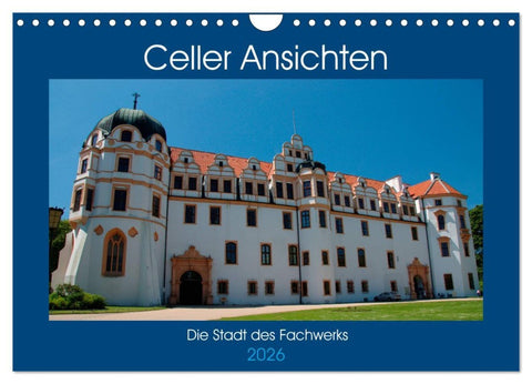 Celler Ansichten (Wandkalender 2026 DIN A4 quer), CALVENDO Monatskalender