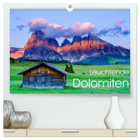 Leuchtende Dolomiten (hochwertiger Premium Wandkalender 2027 DIN A2 quer), Kunstdruck in Hochglanz