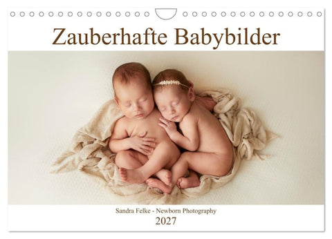 Zauberhafte Babybilder (Wandkalender 2027 DIN A4 quer), CALVENDO Monatskalender