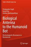 Biological Antenna to the Humanoid Bot